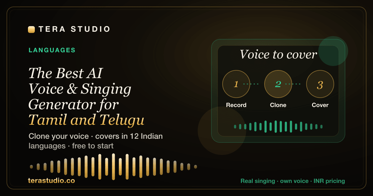 The Best AI Voice & Singing Generator for Tamil and Telugu (2026) — Tera Studio