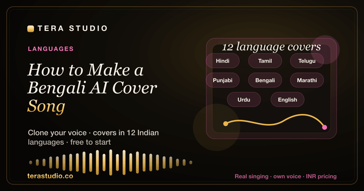 How to Make a Bengali AI Cover Song (2026) — Tera Studio