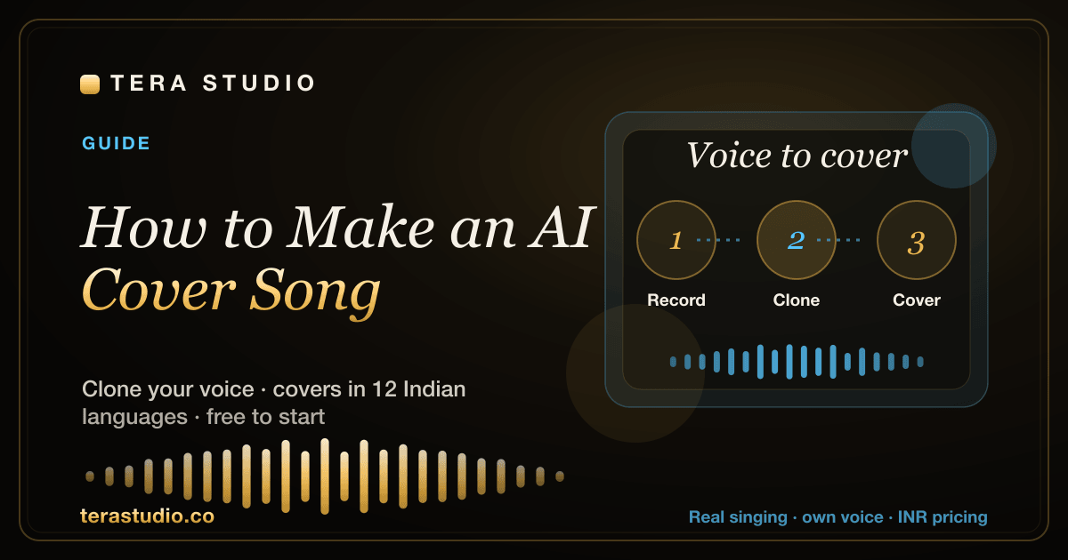 How to Make an AI Cover Song (2026 Step-by-Step Guide) — Tera Studio