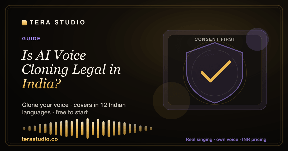 Is AI Voice Cloning Legal in India? (2026 Guide) — Tera Studio