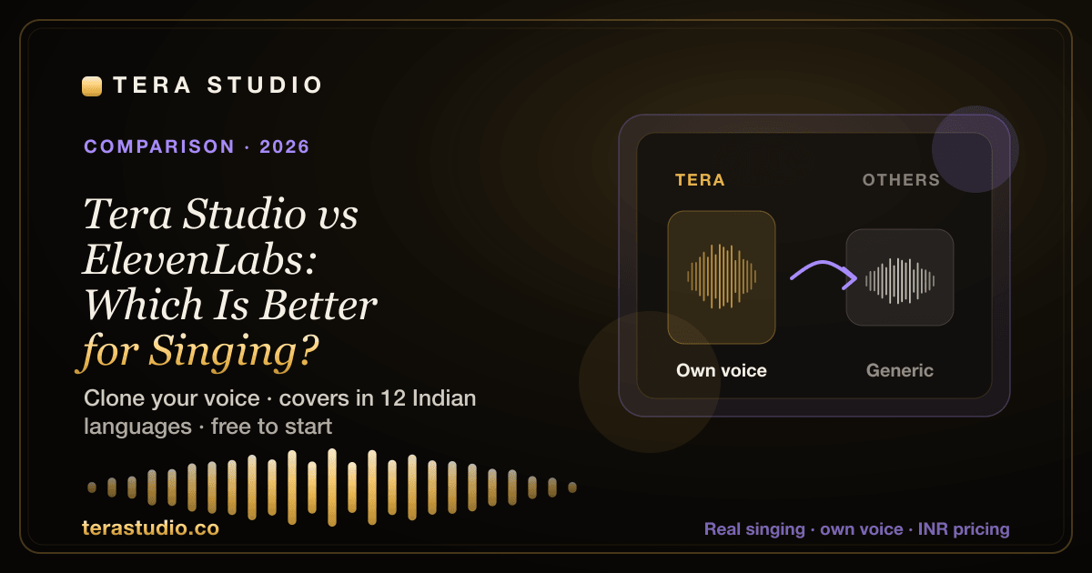 Tera Studio vs ElevenLabs: Which Is Better for Singing? (2026) — Tera Studio